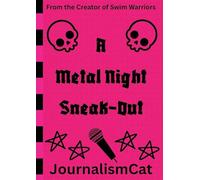 A Metal Night Sneak-Out