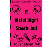 A Metal Night Sneak-out