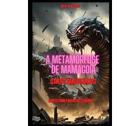 A METAMORFOSE DE MAMAGOIA: [Contos Bradockisnos]