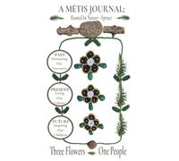 A Métis Journal: Rooted in Nature - Spruce