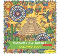 A Mexican Journey: Coloring Book
