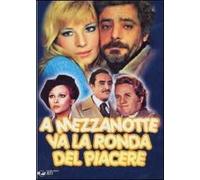 A Mezzanotte Va La Ronda Del Piacere