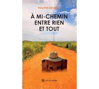À mi-chemin entre rien et tout