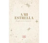 A MI ESTRELLA: Siempre en mi memoria