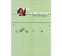 A mi-mots : erri de luca