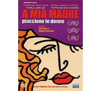 A mia madre piacciono le donne