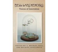 A Michael Noll Michael Geselowitz Bell Labs Memoirs (Tascabile)