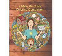 a Mid-Life Crisis Coloring Companion