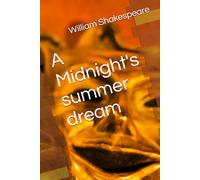 A Midnight's summer dream