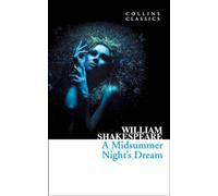 A Midsummer Night’s Dream (Collins Classics) [Lingua inglese]