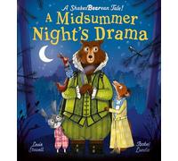 A Midsummer Night's Drama: A book at bedtime for little bards!