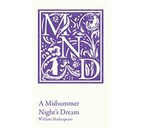A Midsummer Night's Dream: KS3 classic text and A-level set text student edition