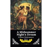 A Midsummer Night's Dream | Timeless Classics