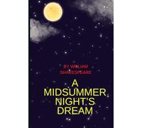 A Midsummer Night's Dream: Where Love, Magic, and Madness Collide