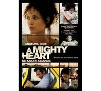 A mighty heart - Un cuore grande