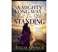 “A Mighty Long Way… But I’m Still Standing”: Strength Through the Struggle