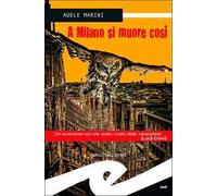 A Milano si muore così