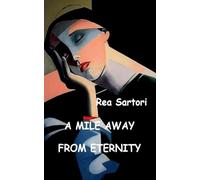 A mile away from eternity
