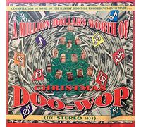 A Million Dollars Worth of Christmas Doo Wop