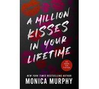A Million Kisses in Your Lifetime