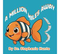 A Million Miles Away: A Number Sense Story