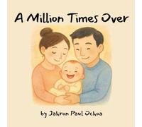 A Million Times Over