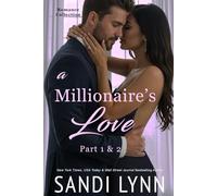A Millionaire's Love: Millionaire Love Series, Part 1 & 2