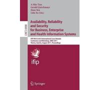 A Min Tjoa Gera Availability, Reliability and Security for Business, (Tascabile)