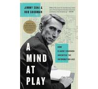 Jimmy Soni Rob Goodman A Mind at Play (Tascabile)