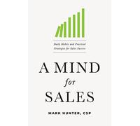 Mark Hunter A Mind for Sales (Copertina rigida)