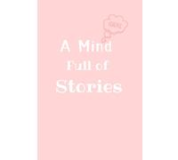 A mind full of stories