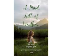 A Mind Full of Weather