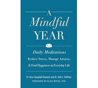 Aria Campbell-Danesh Seth J Gillihan A Mindful Year (Tascabile)
