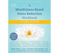 A Mindfulness-Based Stress Reduction Workbook by Stahl, Bob
