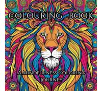 A Mindfulness Journey: Coloring books for Adults