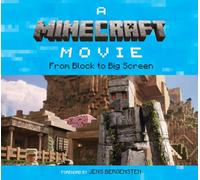 A Minecraft Movie: From Block to Big Screen