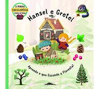 A Minha Enciclopédia Contos de Fadas 2: Hansel e Gretel Apre