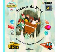 A Minha Enciclopédia Contos de Fadas 3: Branca de Neve Apren