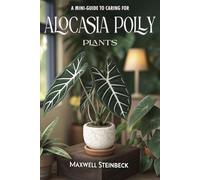 A mini-guide to caring for Alocasia Polly plants (Alocasia Polly)