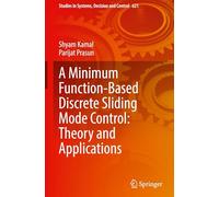A Minimum Function-based Discrete Sliding Mode Control: Theory and Applications
