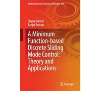 A Minimum Function-based Discrete Sliding Mode Control: Theory and Applications: 621