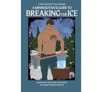A Minnesotan's Guide to Breaking the Ice