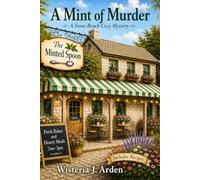 A Mint of Murder: A Stone Bench Cozy Mystery, Book One
