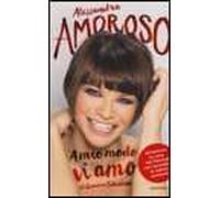 A mio modo vi amo. Ediz. illustrata. Con gadget