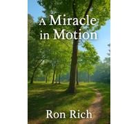 A Miracle in Motion