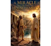 A Miracle in the House of Mercy: 6