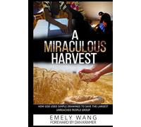 A Miraculous Harvest: How God Used Simple Drawings to Save the Largest Unreached People Group