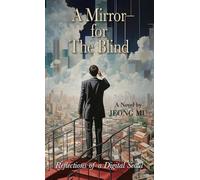 A Mirror for The Blind: Reflections of a Digital Seoul - NUOVO