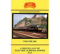 A Miscellany of Electric & Diesel Power No.2 - Volume 204