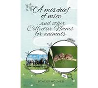 A mischief of mice...and other Collective Nouns for animals